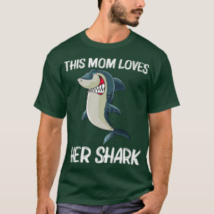 Funny Shark Design For Mom Mother White Shark Love T-Shirt