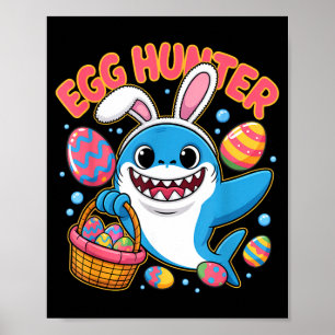 Funny shark easter bunny cute egg hunter  poster