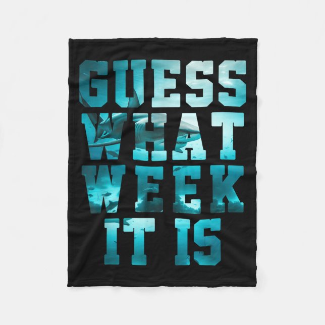 Funny Shark Guess What Week Awareness Suprt Summer Fleece Blanket (Front)