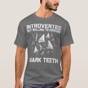Funny Shark Tooth For Men Women Shark Teeth Fossil T-Shirt