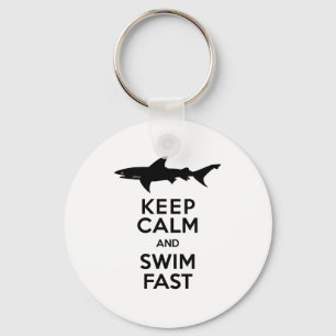 Funny Shark Warning - Keep Calm and Swim Fast Keychain