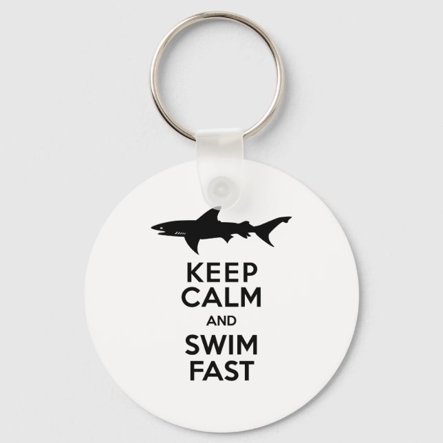 Funny Shark Warning - Keep Calm and Swim Fast Keychain (Front)