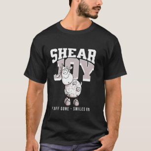 Funny Shear Joy Sheep Design Fluff Gone Smiles On  T-Shirt