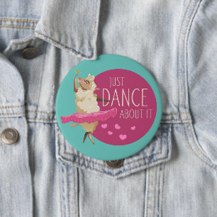 Funny Sheep Message - Just Dance About It 1 4 Inch Round Button