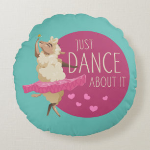 Funny Sheep Message - Just Dance About It 1 Round Pillow