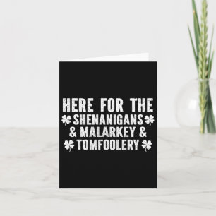 Funny Shenanigans Malarkey And Tomfoolery St Patri Card