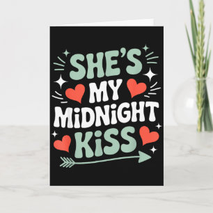 Funny Shes My Midnight Kiss Valentine Matching Cou Card