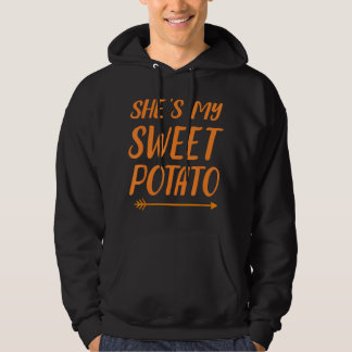 Funny she's my sweet potato for matching couple th hoodie