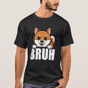 Funny Shiba Inu Bruh Cute Puppy Dog Lover Men Boys T-Shirt