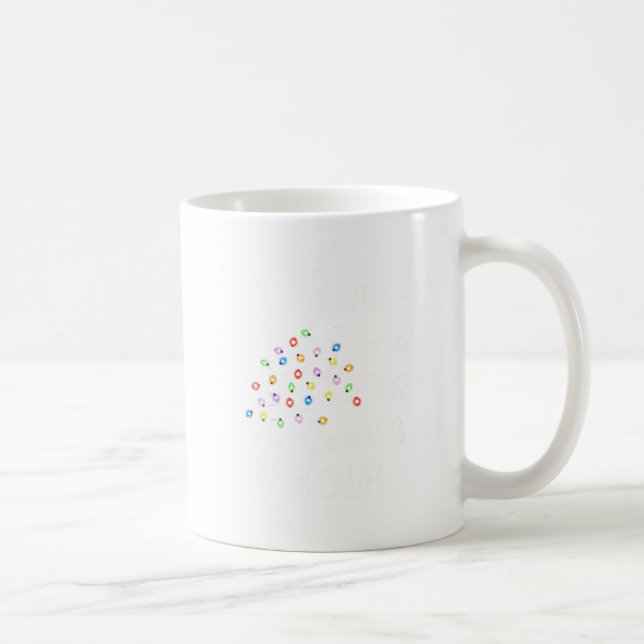 Funny Shine Bright Like A Call Light Christmas Pca Coffee Mug (Right)