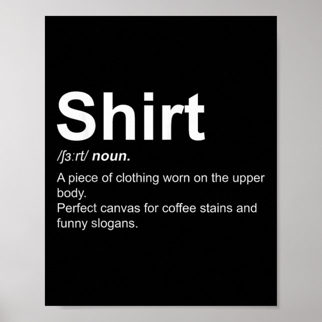 Funny Shirt Definition Quirky Definition Design  Poster (Front)
