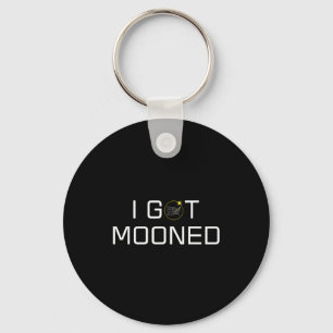 Funny Shirt Got Mooned Total Solar Eclipse Keychain