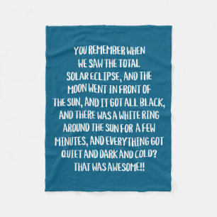 Funny Shirt Remember Total Solar Eclipse It Fleece Blanket