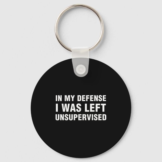 Funny Shirts For Men Sarcastic Tee In My Defence I Keychain (Front)