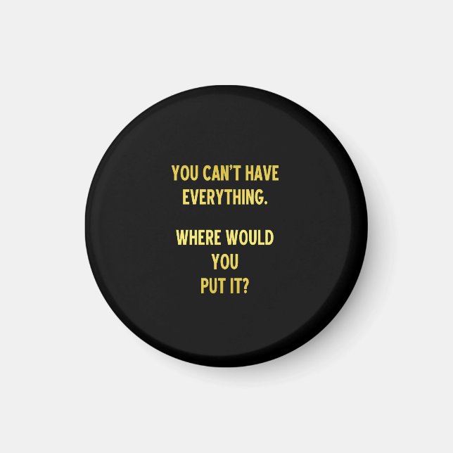 Funny Shopping Hoarding Joke Magnet (Front)