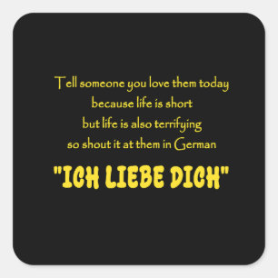 Funny Shout Your Love in German Square Sticker