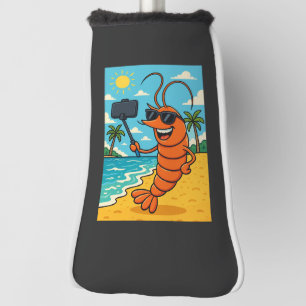 Funny Shrimp Beach Selfie – Summer Shrimp Lover Golf Head Cover
