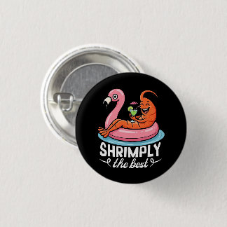 Funny Shrimp Beach Vacation Seafood Summer Pool 1 Inch Round Button
