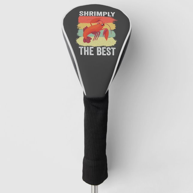 Funny Shrimp Shellfish Keep it Shrimple Fishing Golf Head Cover (Front)