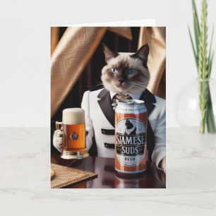 Funny Siamese Cat Beer Drinker Card