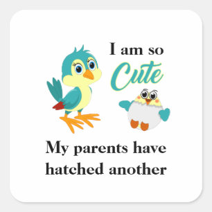 Funny Sibling Joke Baby Bird Announcement Square Sticker