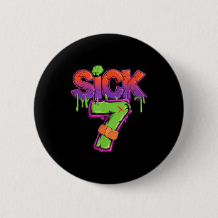 Funny Sick Seven 67 Funny Meme Sick Of 7  2 Inch Round Button