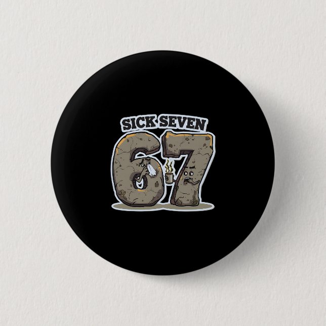 Funny Sick Seven 67 Meme Costume Sneezing Cold Flu 2 Inch Round Button (Front)