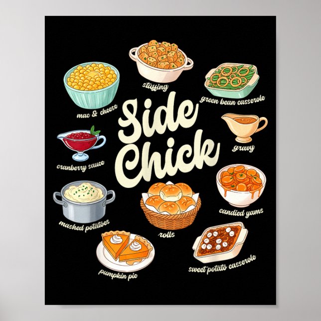 Funny Side Chick Thanksgiving For Men Women  Poster (Front)