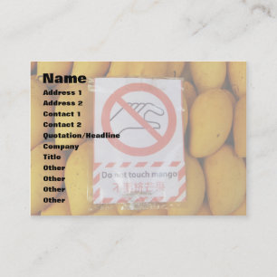 Funny Sign 'Do not touch mango' Business Card