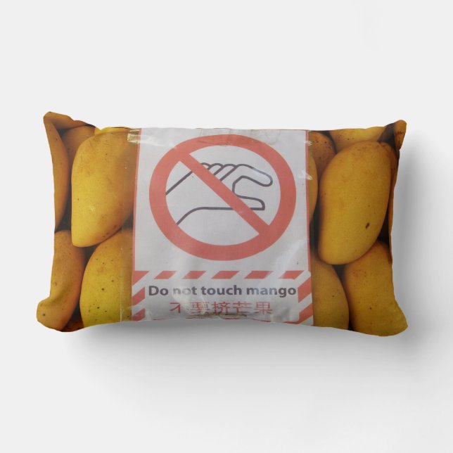 Funny Sign 'Do not touch mango' Lumbar Pillow (Front)