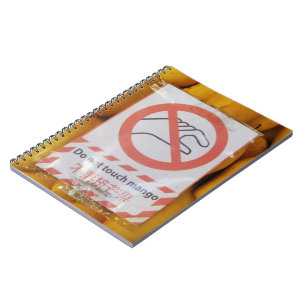 Funny Sign 'Do not touch mango' Notebook