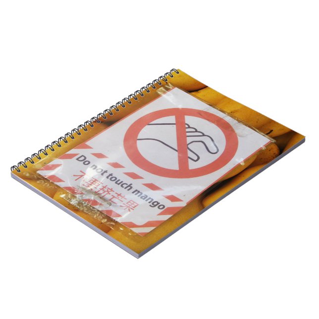 Funny Sign 'Do not touch mango' Notebook (Left Side)