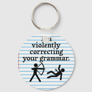 Funny "Silently Correcting Your Grammar" Spoof Keychain