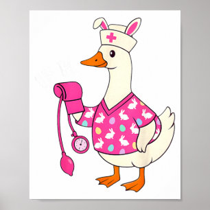 Funny Silly Easter Goose Nurse ER CNA LPN Cuff em Poster