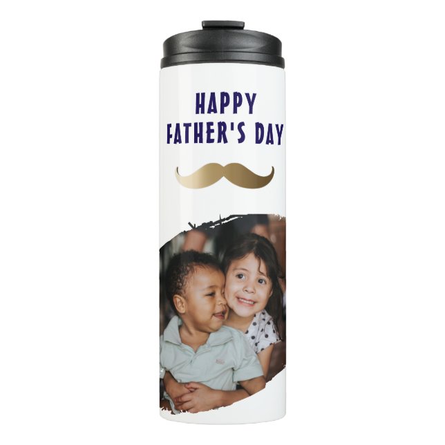 Funny Simple Moustache Happy Father's Day Photo Thermal Tumbler (Front)