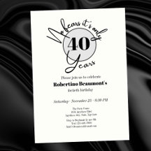 Funny Simple No Fears 40th birthday party