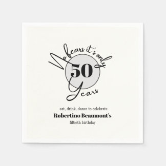 Funny Simple No Fears 50th birthday party Napkin