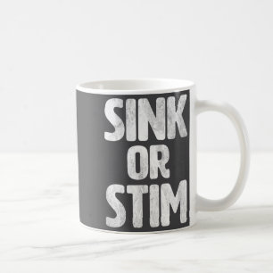 Funny Sink Stim Neurodivergent Normalize Autism St Coffee Mug