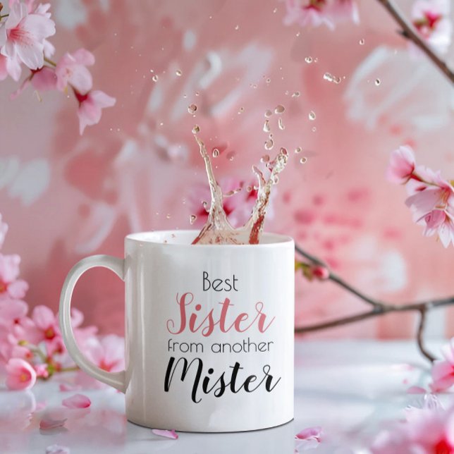 Funny Sister From Another Mister Pretty Two-Tone Coffee Mug (Creator Uploaded)