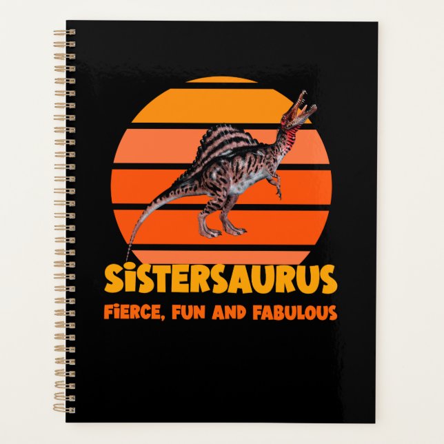 Funny Sistersaurus Dino Sister Humour Design Planner (Front)