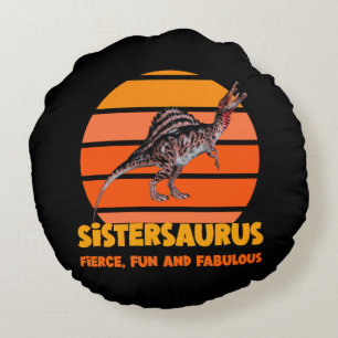Funny Sistersaurus Dino Sister Humour Design Round Pillow
