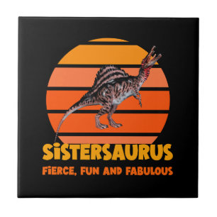 Funny Sistersaurus Dino Sister Humour Design Tile