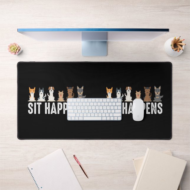 Funny Sit Happens Cool Sitting Dogs Desk Mat (Office 1)