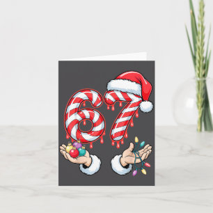 Funny Six Seven 67 Christmas Candy Cane Festive Ho Card