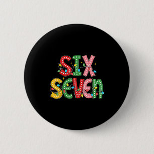 Funny Six Seven 67 Christmas Teacher Meme For Men 2 Inch Round Button