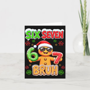 Funny Six Seven 67 Gingerbread Meme Xmas Christmas Card