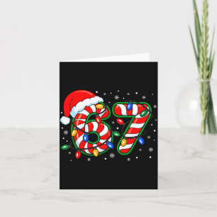 Funny Six Seven 67 Meme 6 7 Christmas Candy Cane B Card
