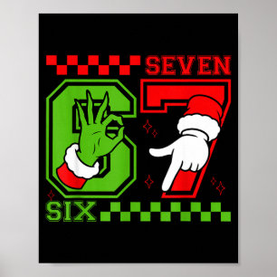 Funny Six Seven 67 Meme 6 7 Christmas Elf Hand Boy Poster