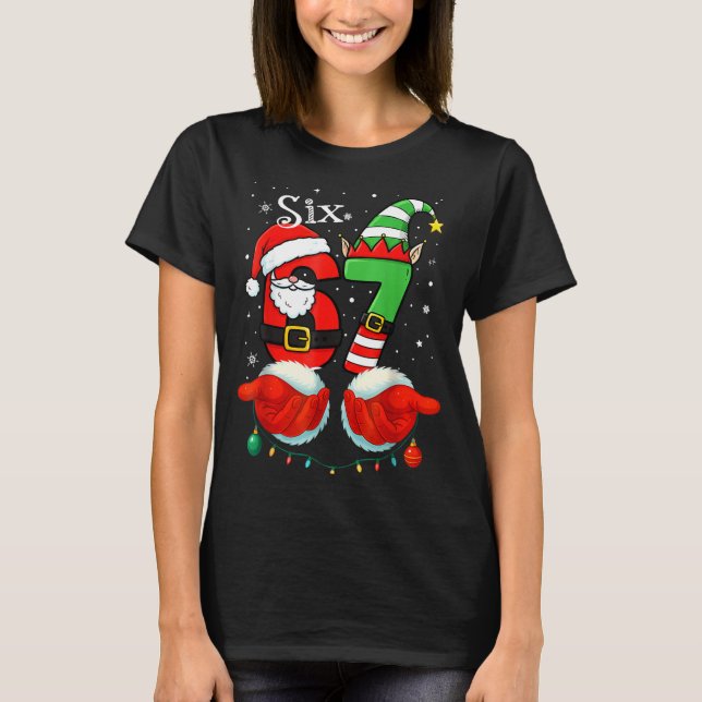 Funny Six Seven 67 Meme 6 7 Christmas Santa Hand B T-Shirt (Front)