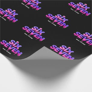 Funny Six Seven 67 Meme Gen Alpha Cool Viral Style Wrapping Paper